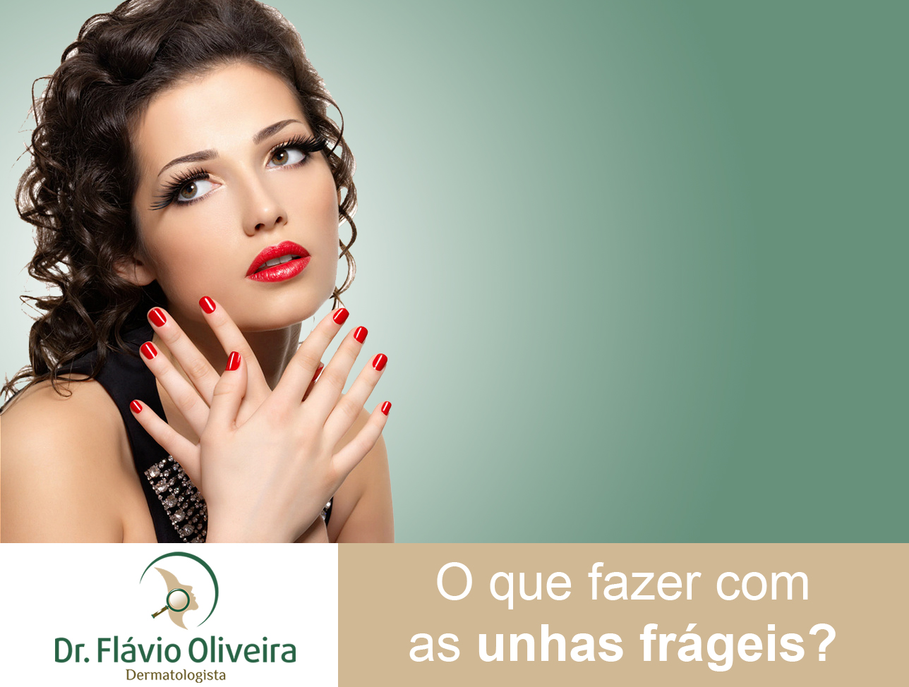 O que fazer com as unhas frágeis?